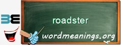 WordMeaning blackboard for roadster